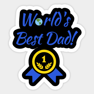 World's Best Dad! Sticker